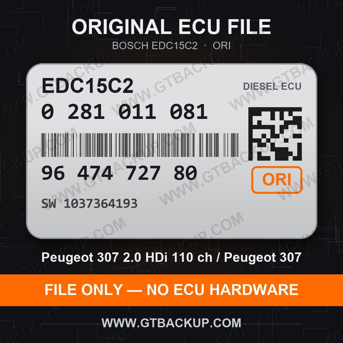 EDC15C2 0281011081 1037364193 ORI – Bosch ECU label, PSA 9647472780 – Peugeot 307 2.0 HDi