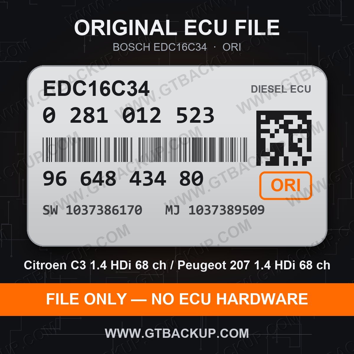 Bosch EDC16C34 ECU label 0281012523 9664843480 SW 1037386170 upgrade 1037389509 – Citroën C3 1.4 HDi