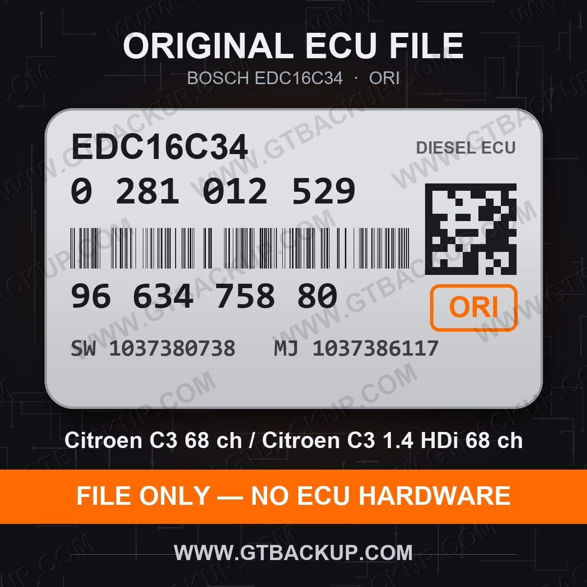 Bosch EDC16C34 ECU label 0281012529 9663475880 SW 1037380738 upgrade 1037386117 – Citroën C3 1.4 HDi