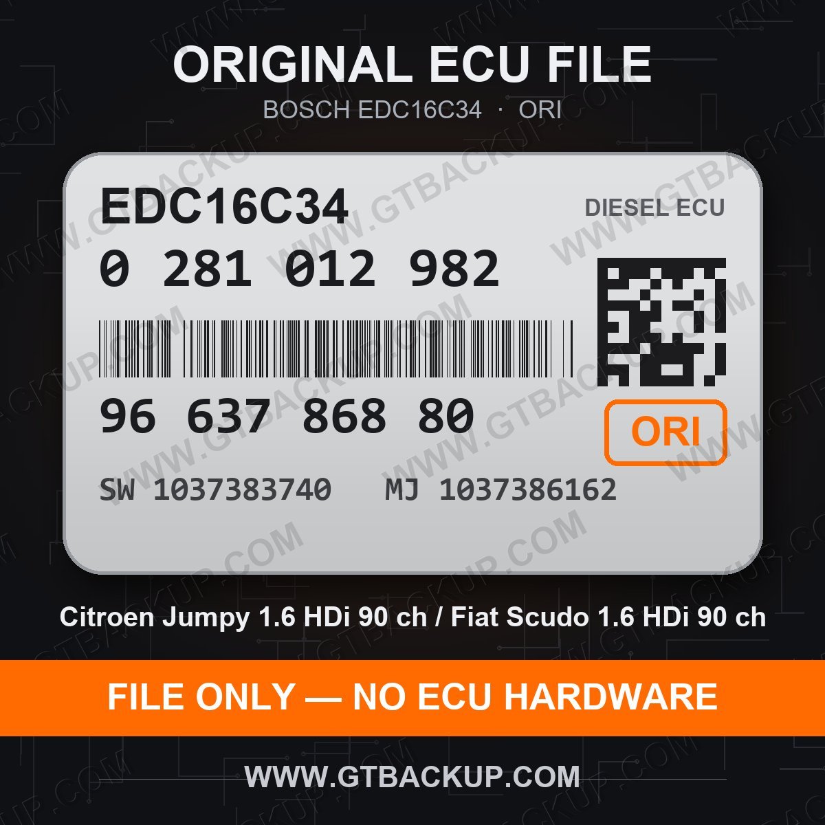Bosch EDC16C34 ECU label 0281012982 9663786880 SW 1037383740 upgrade 1037386162 – Citroën Jumpy 1.6 HDi