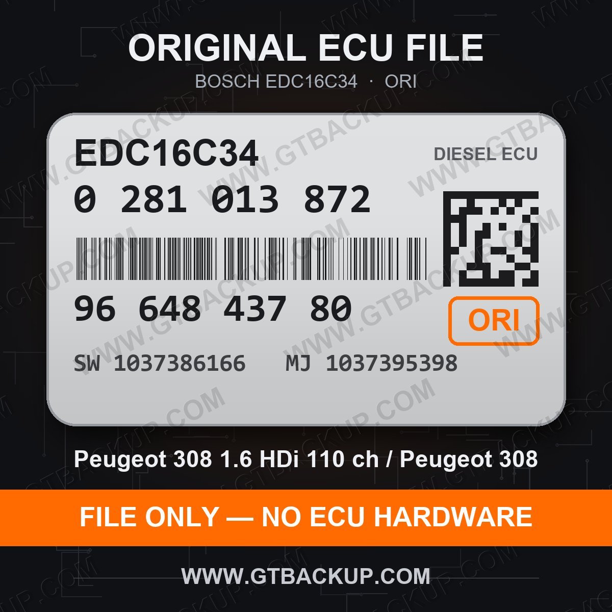 Bosch EDC16C34 ECU label 0281013872 9664843780 SW 1037386166 upgrade 1037395398 – Peugeot 308 1.6 HDi